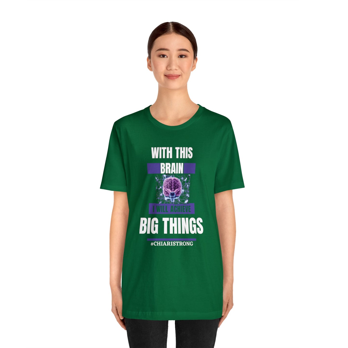 With this Brain I will Achieve Big Things Unisex Jersey Tee