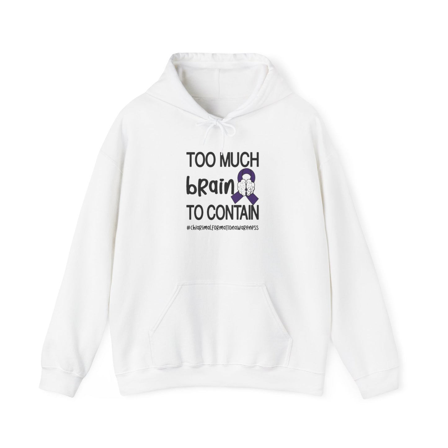 Too much Brain to Contain Blend™ Hooded Sweatshirt