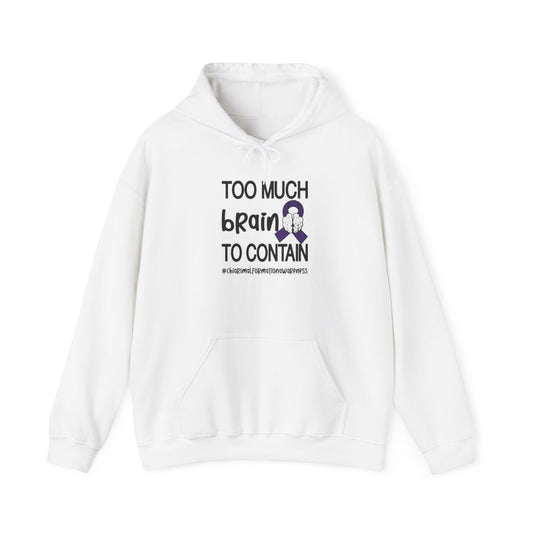 Too much Brain to Contain Blend™ Hooded Sweatshirt