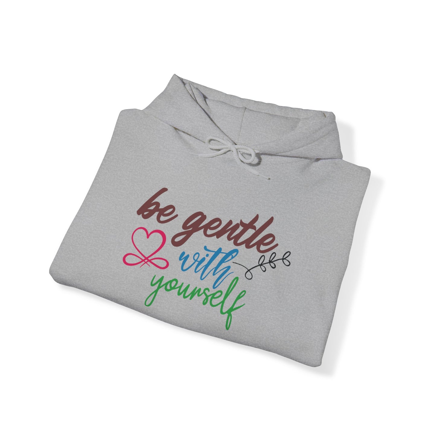 Be Gentle with Yourself Unisex Pullover Hoodie Blend™ Sweatshirt