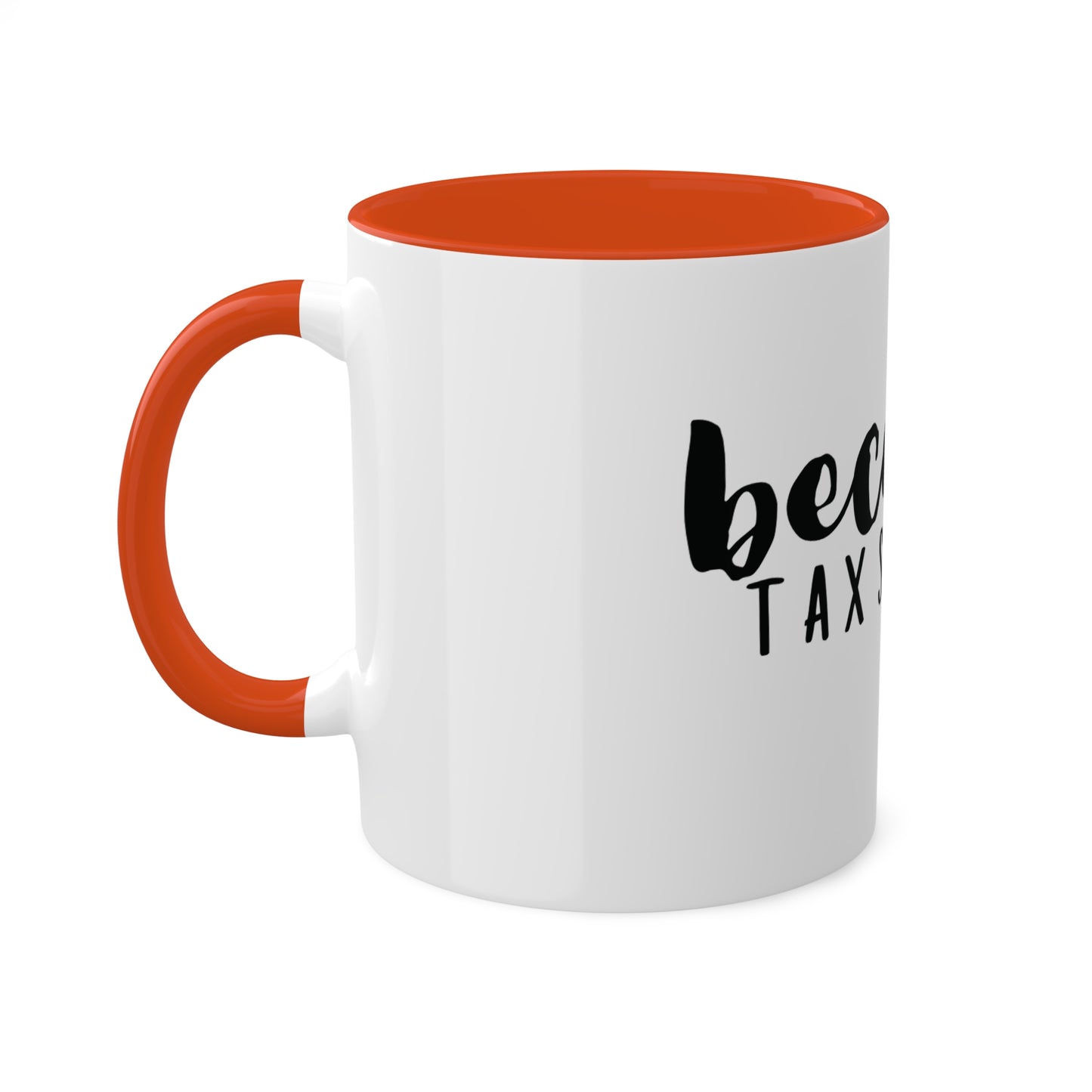 because Tax Season, Custom Personalized Mug