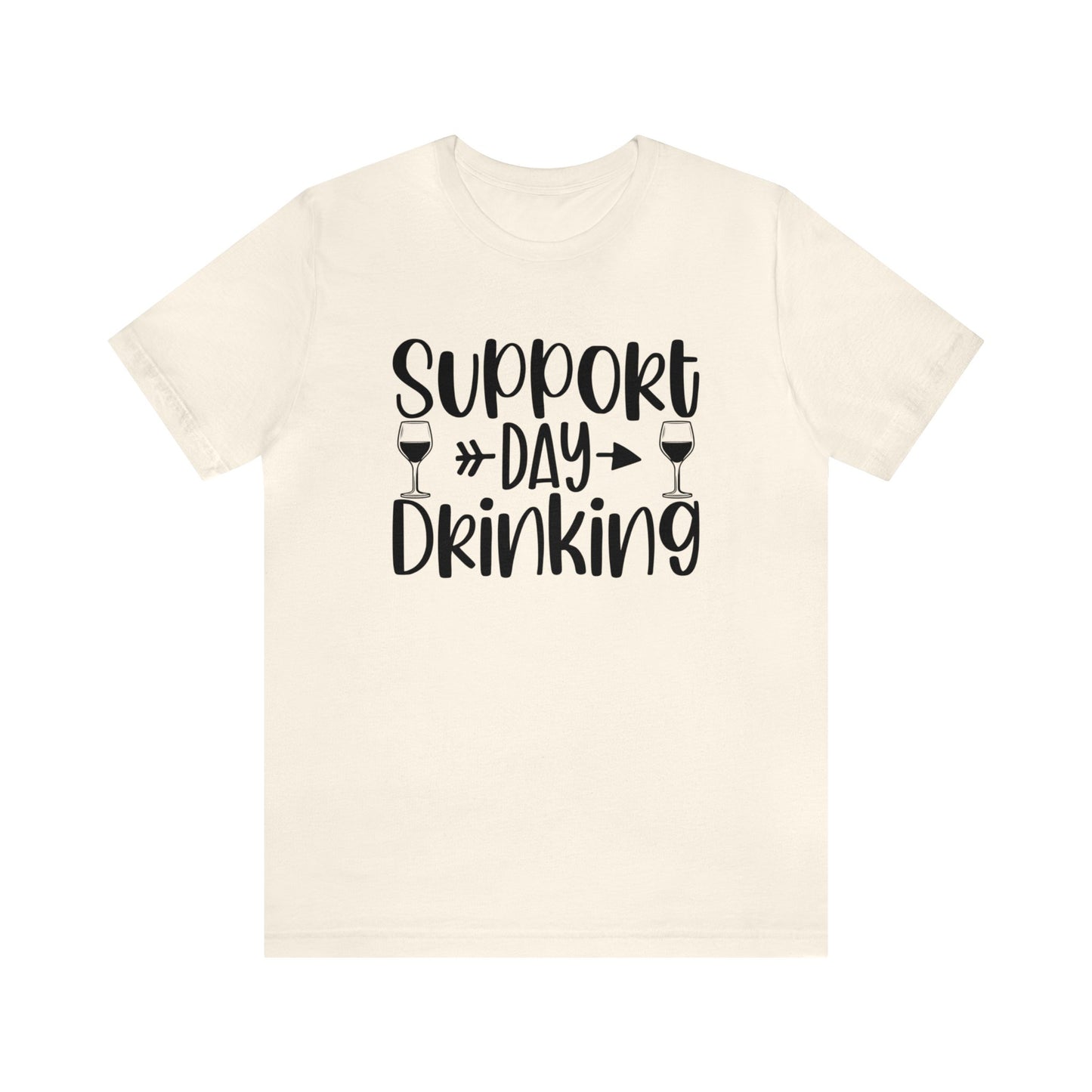 Support Day Drinking Unisex Jersey Tee