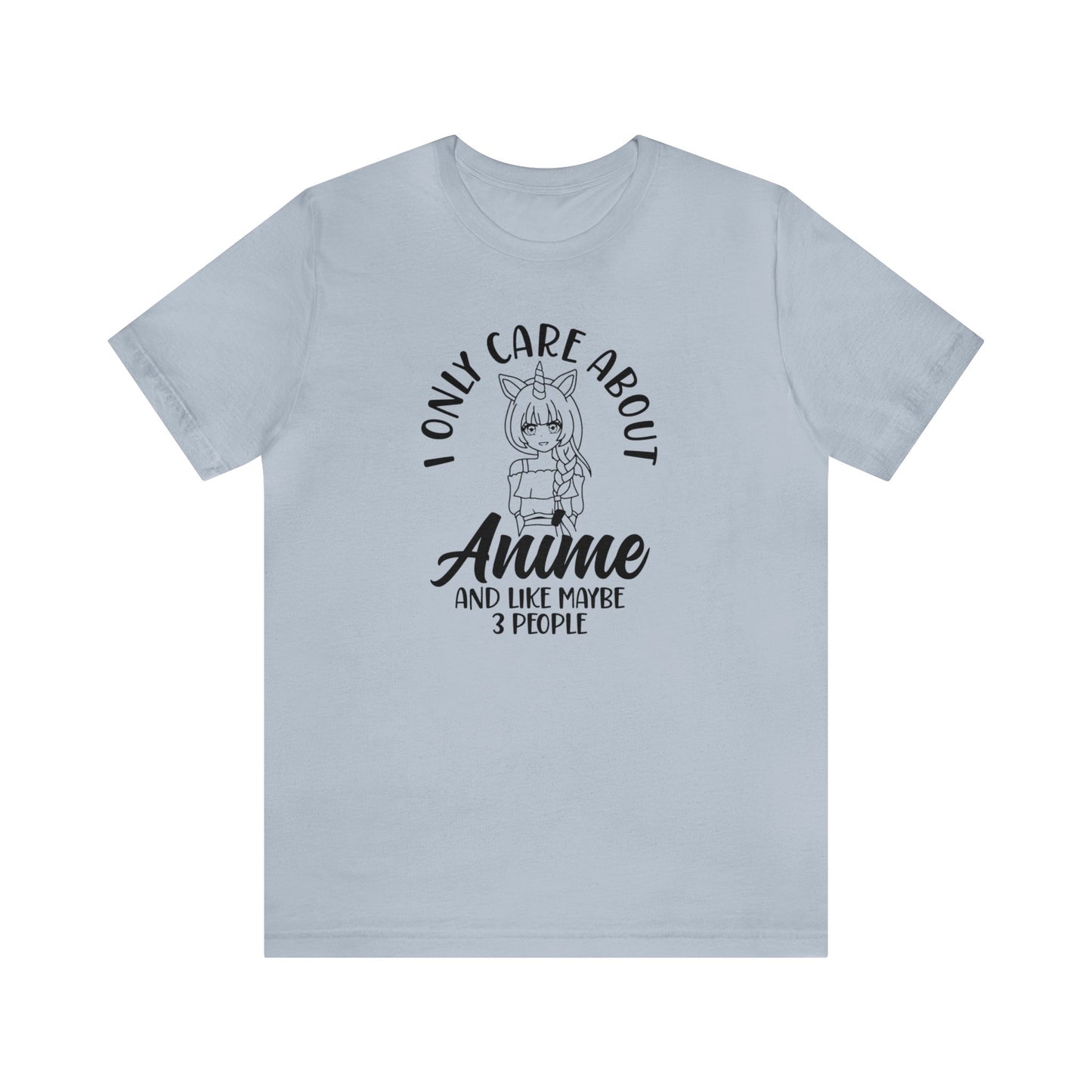 I only care about Anime Unisex Jersey Tee