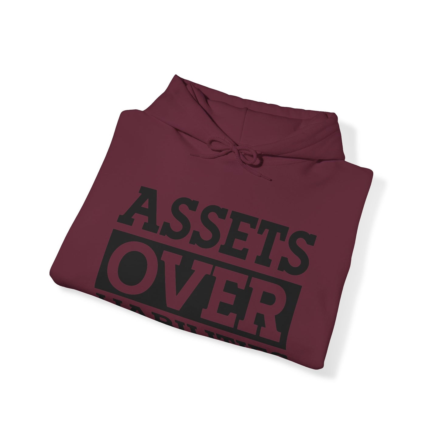 Assets over Liabilities Unisex Pullover Hoodie Blend™ Sweatshirt