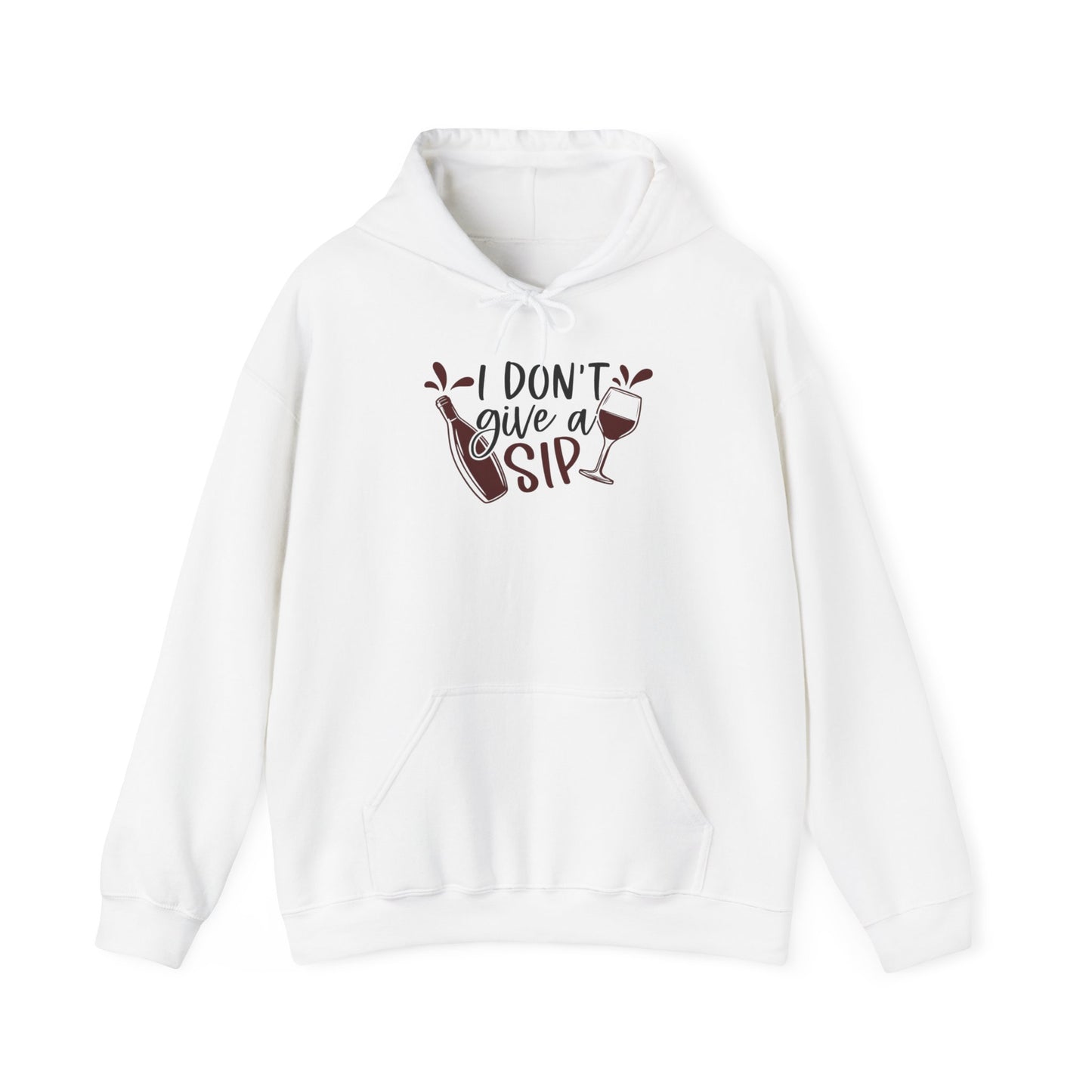 I Dont Give a Sip Blend™ Hooded Sweatshirt