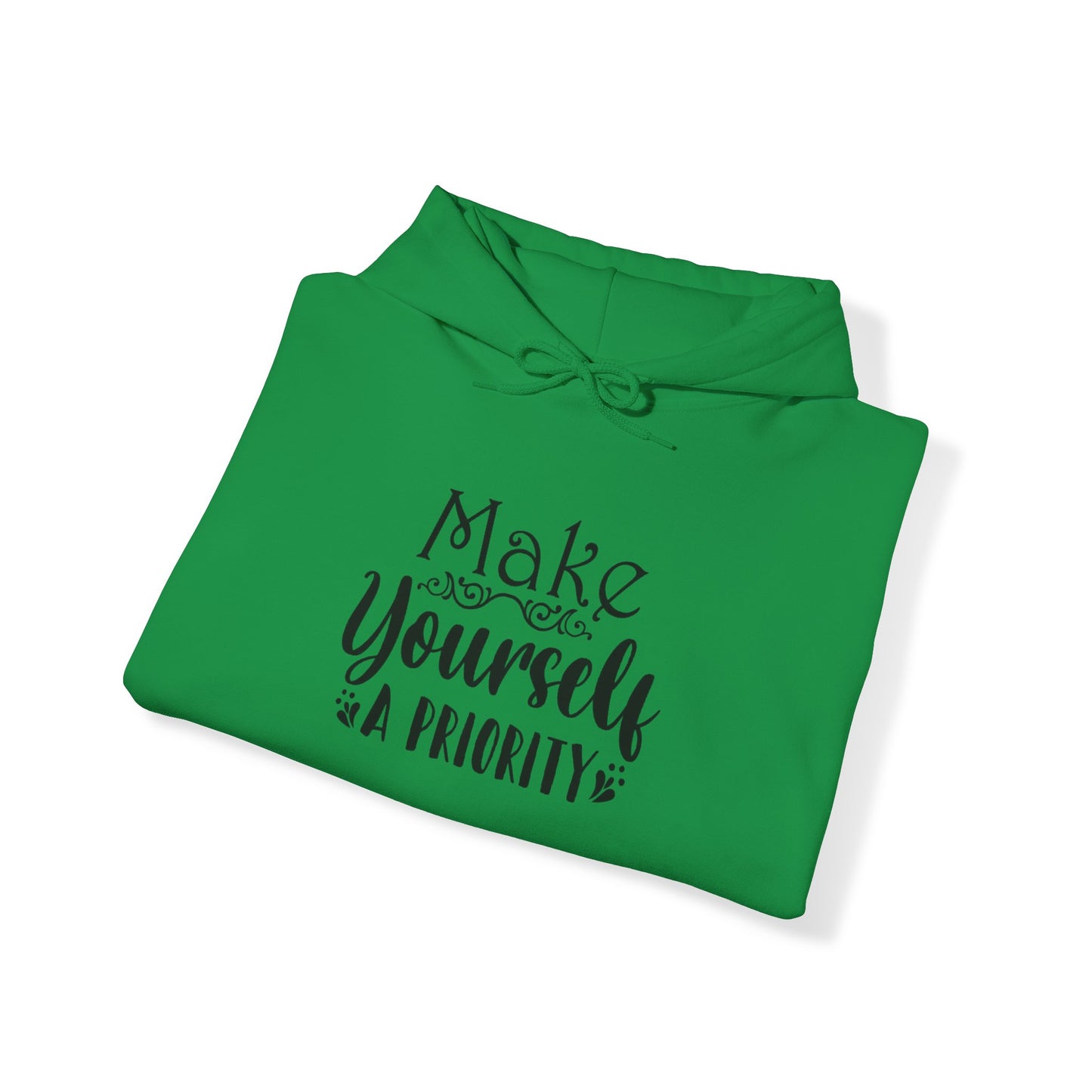 Make Yourself a Priority Blend™ Hooded Sweatshirt