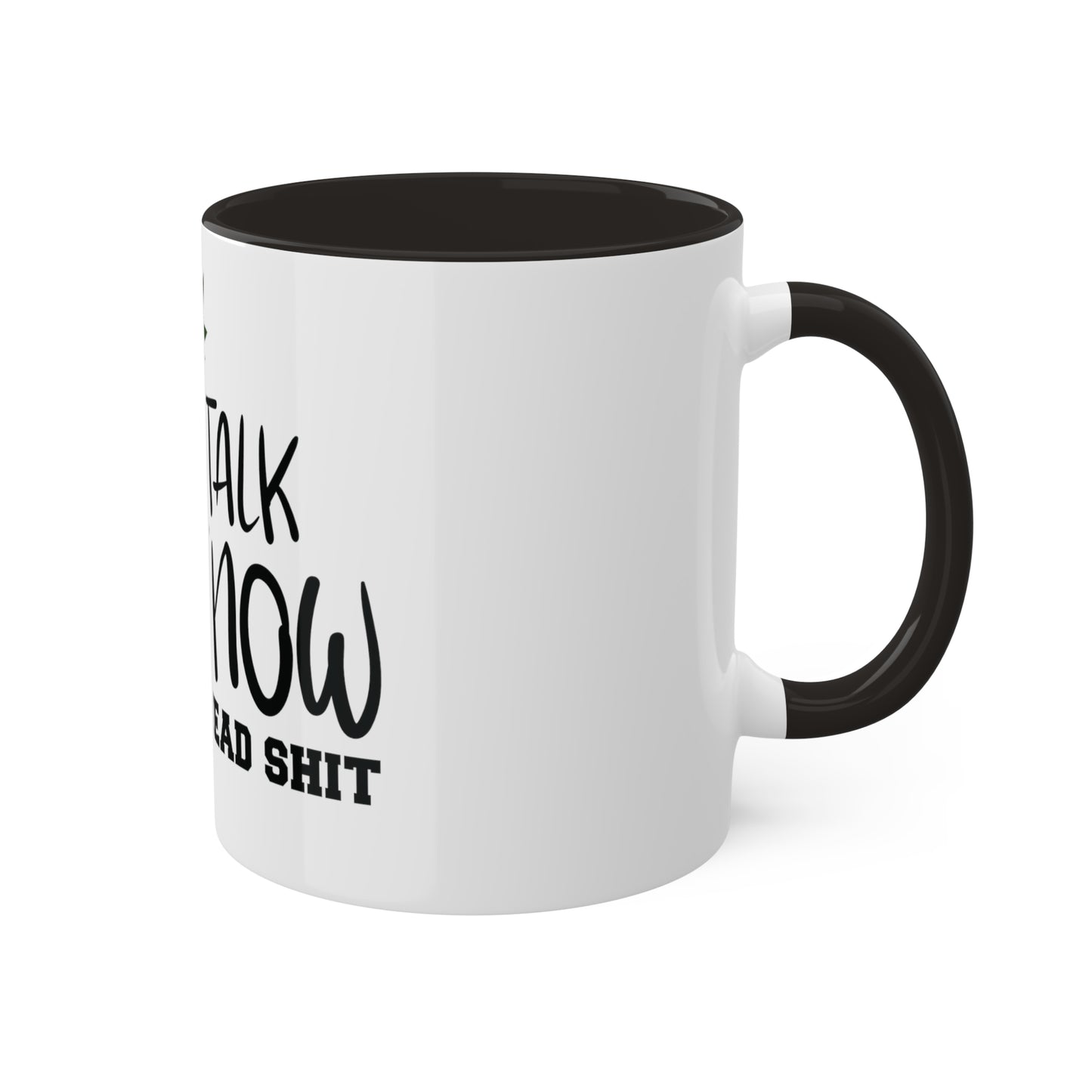 Cant Talk Right Now, Personalized Custom Mug