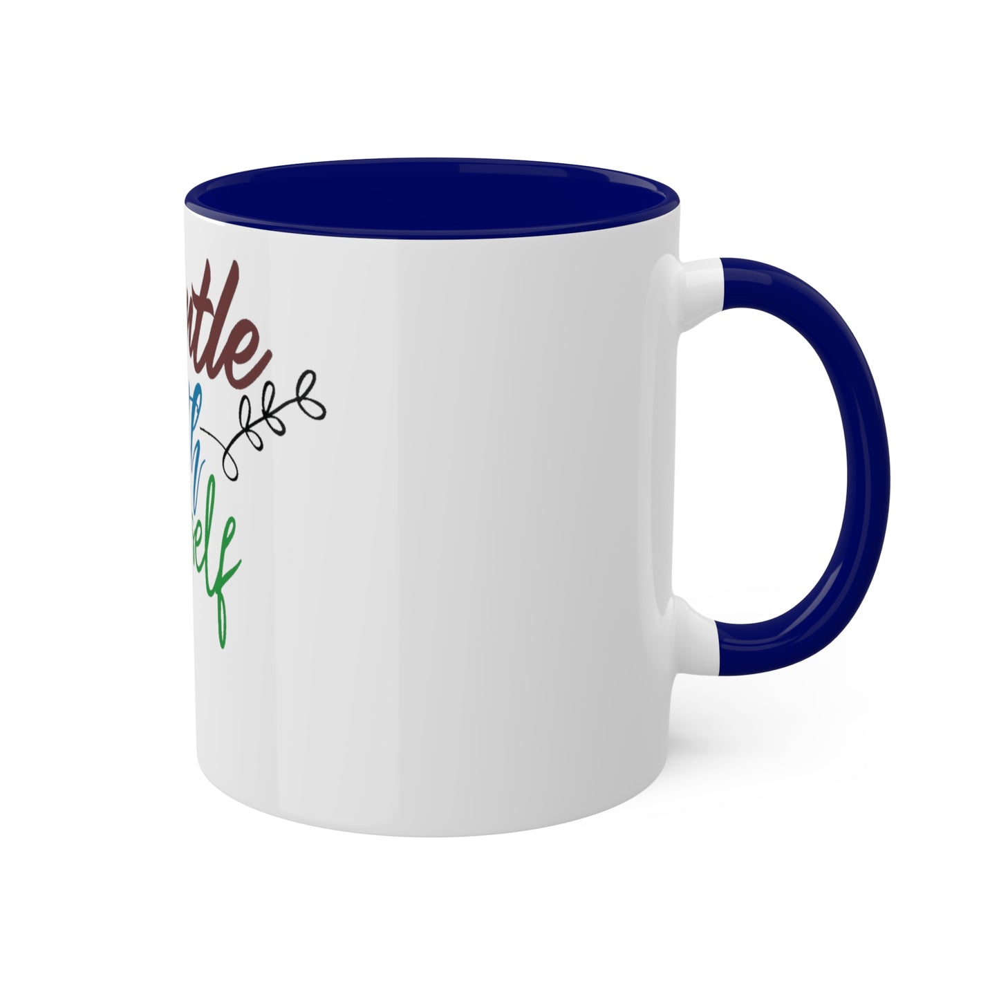 Be Gentle with Yourself, Custom Personalized Mug