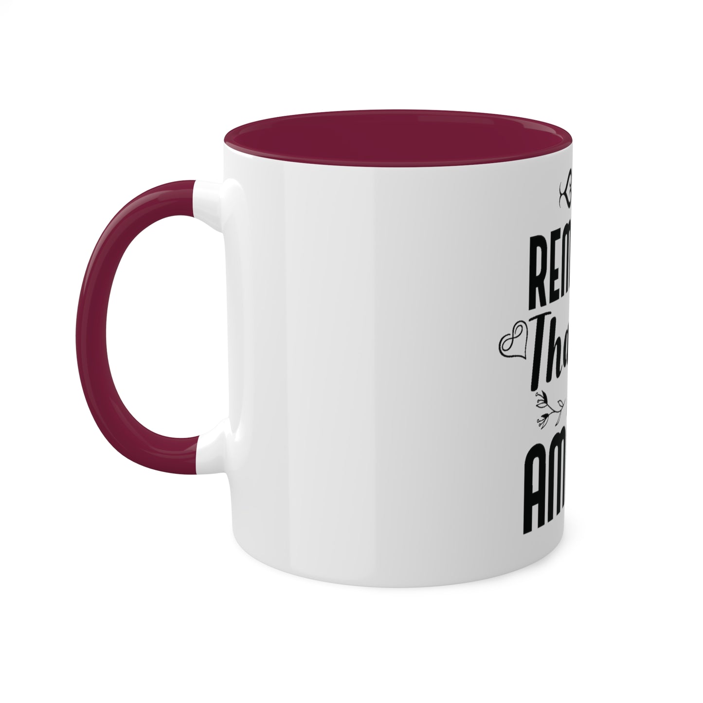 Remember You are Amazing, Personalized Custom Mug