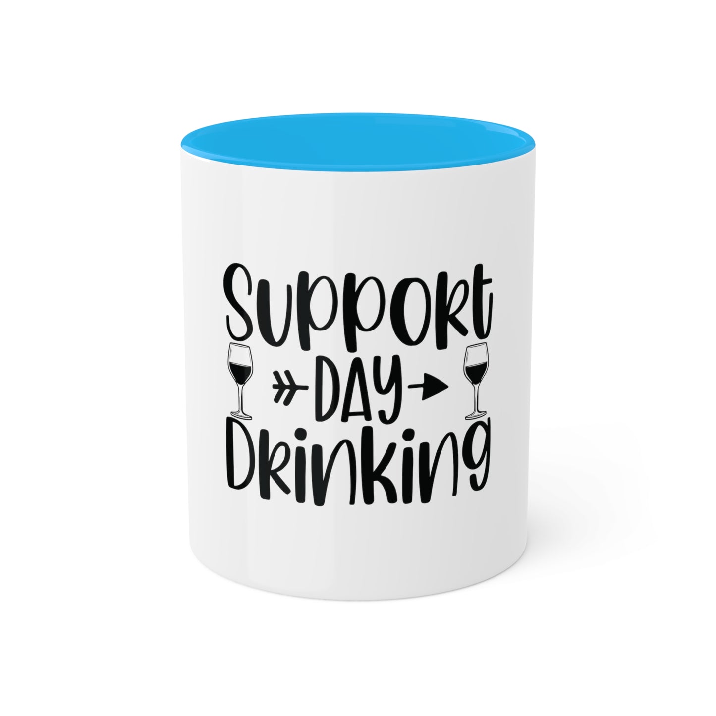 Support Day Drinking Custom Personalized Mug