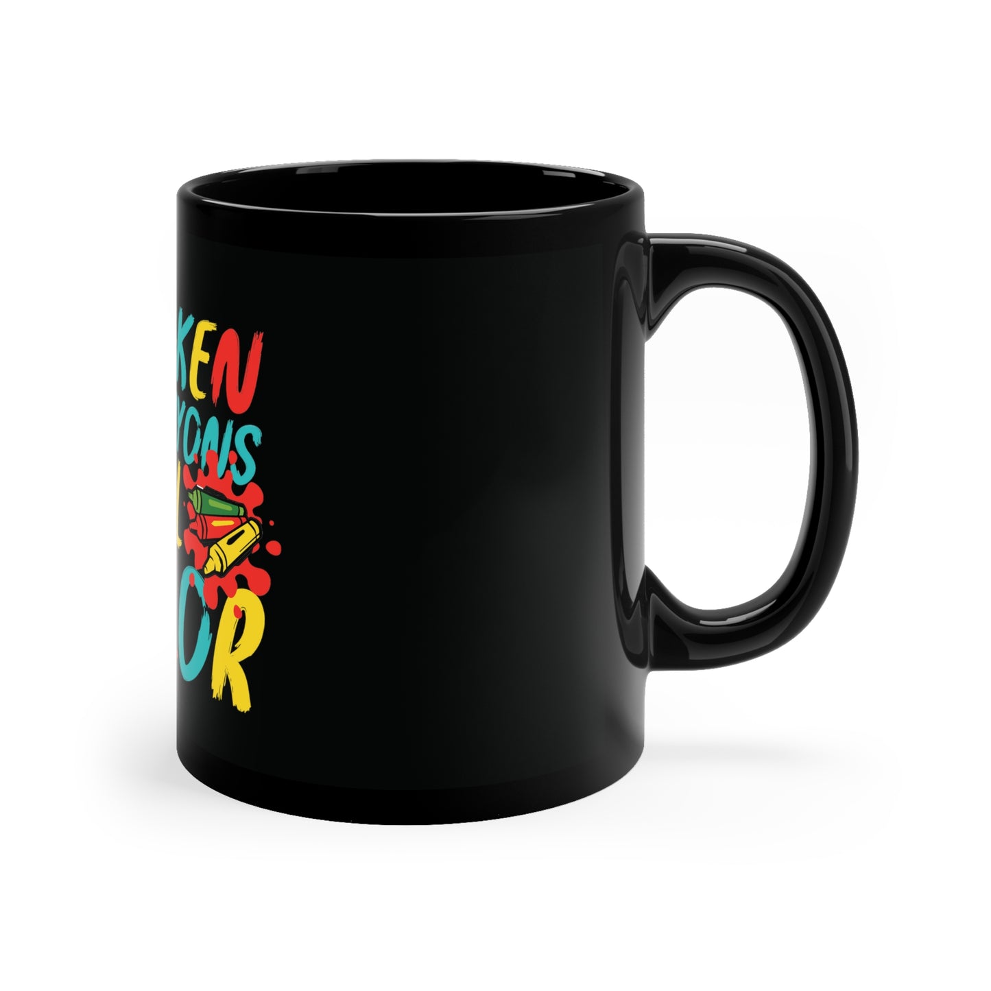 Broken Crayons still Color Custom Mug