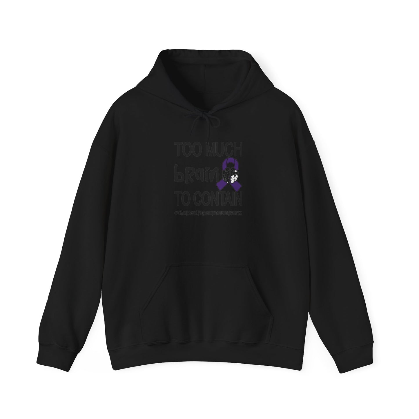 Too much Brain to Contain Blend™ Hooded Sweatshirt