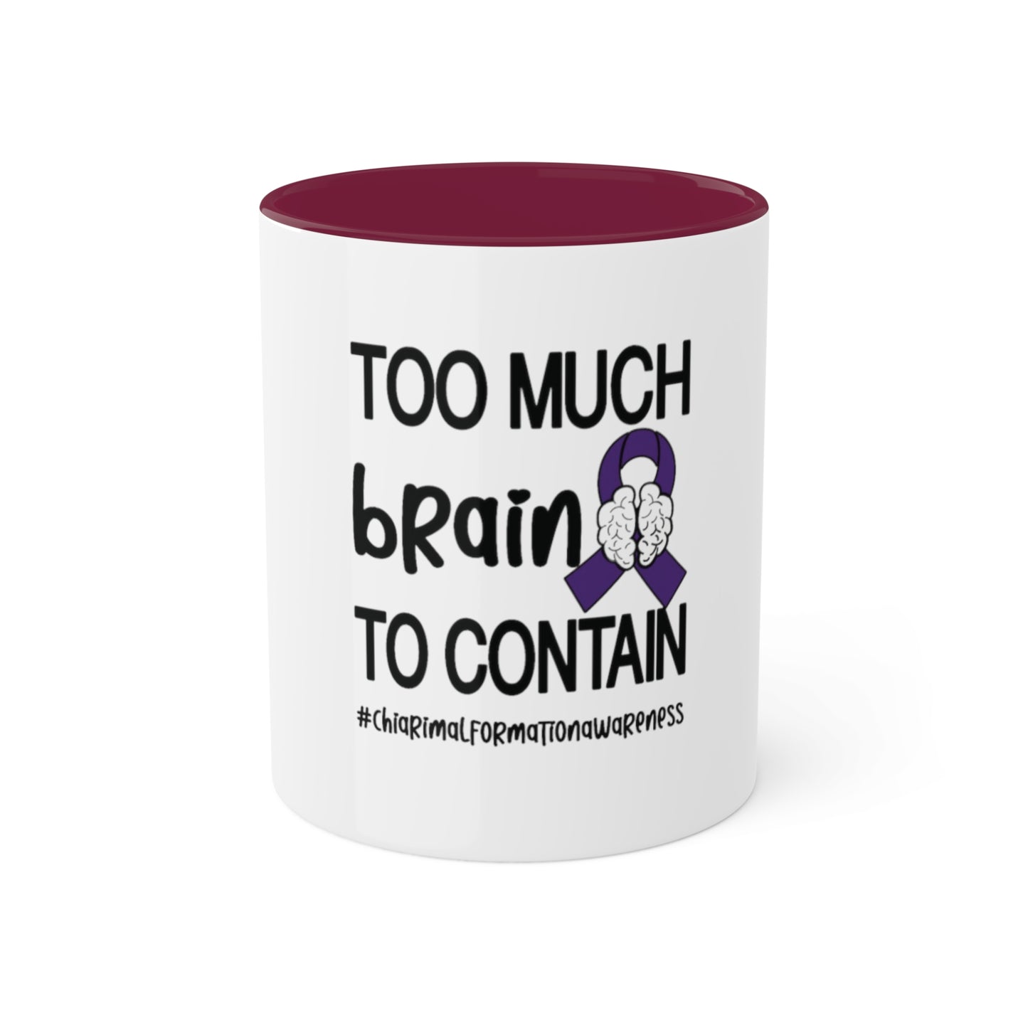 Too much Brain to Contain Custom Personalized Mug