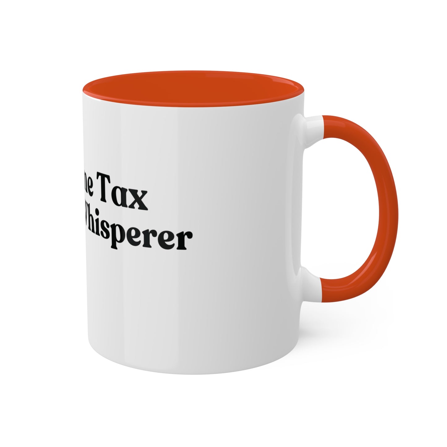 Income Tax Whisperer, Custom Personalized Mug