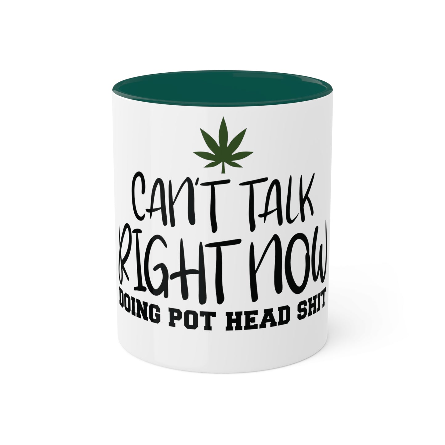 Cant Talk Right Now, Personalized Custom Mug