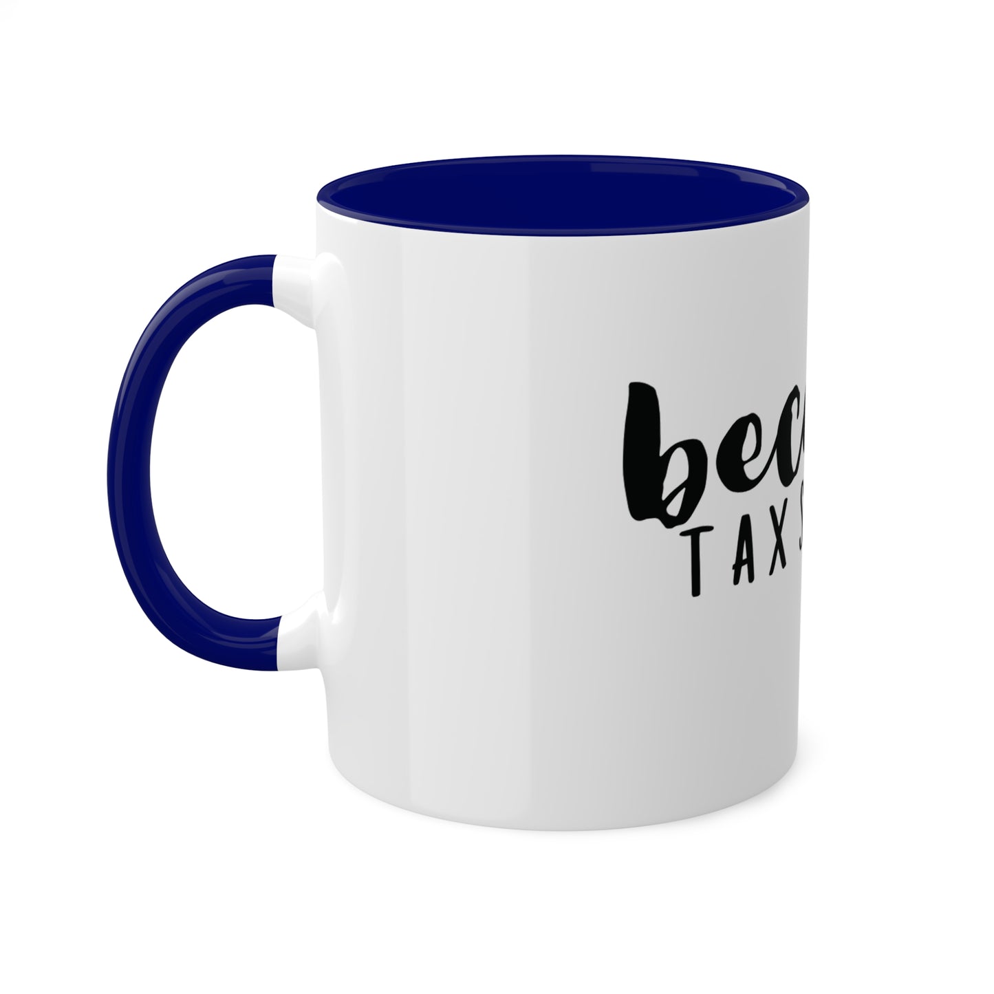 because Tax Season, Custom Personalized Mug