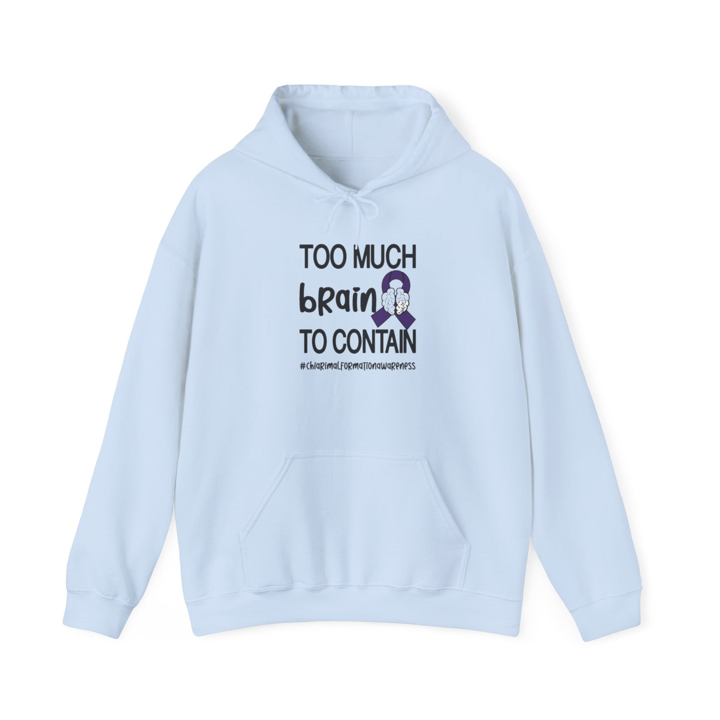 Too much Brain to Contain Blend™ Hooded Sweatshirt