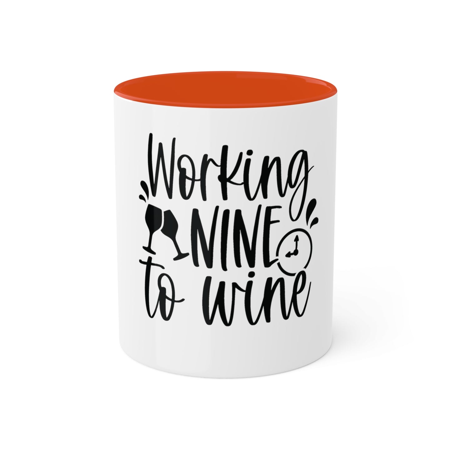 Working Nine to Wine Custom Personalized Mug