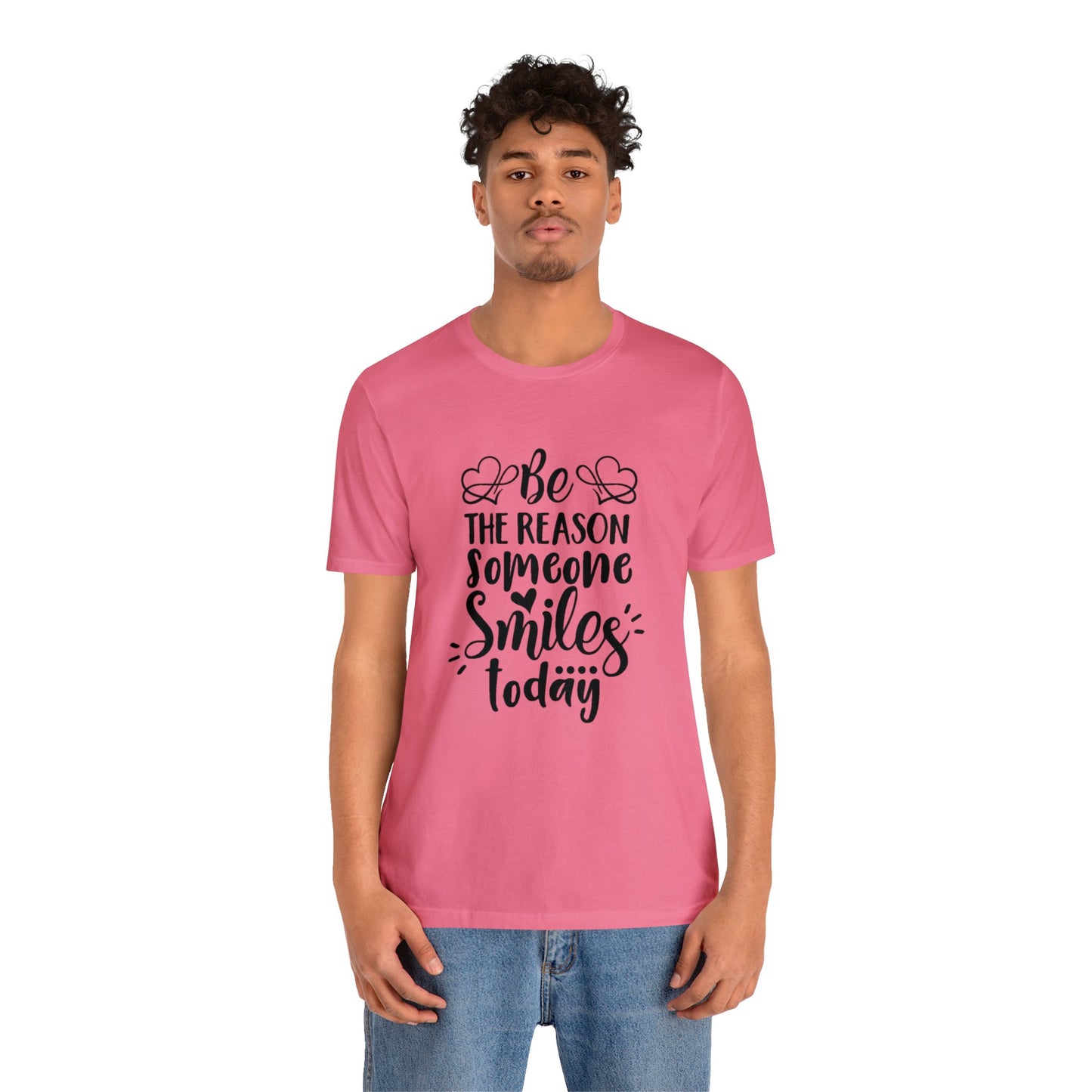 Be the Reason Someone Smiles Unisex Jersey Tee