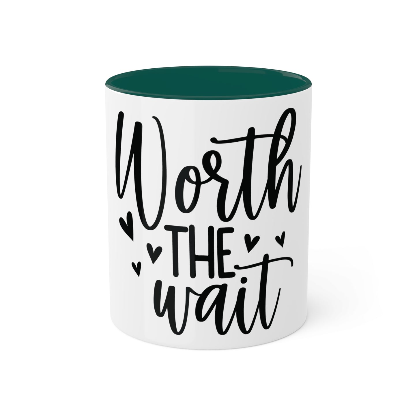 Worth the Wait, Custom Personalized Mug