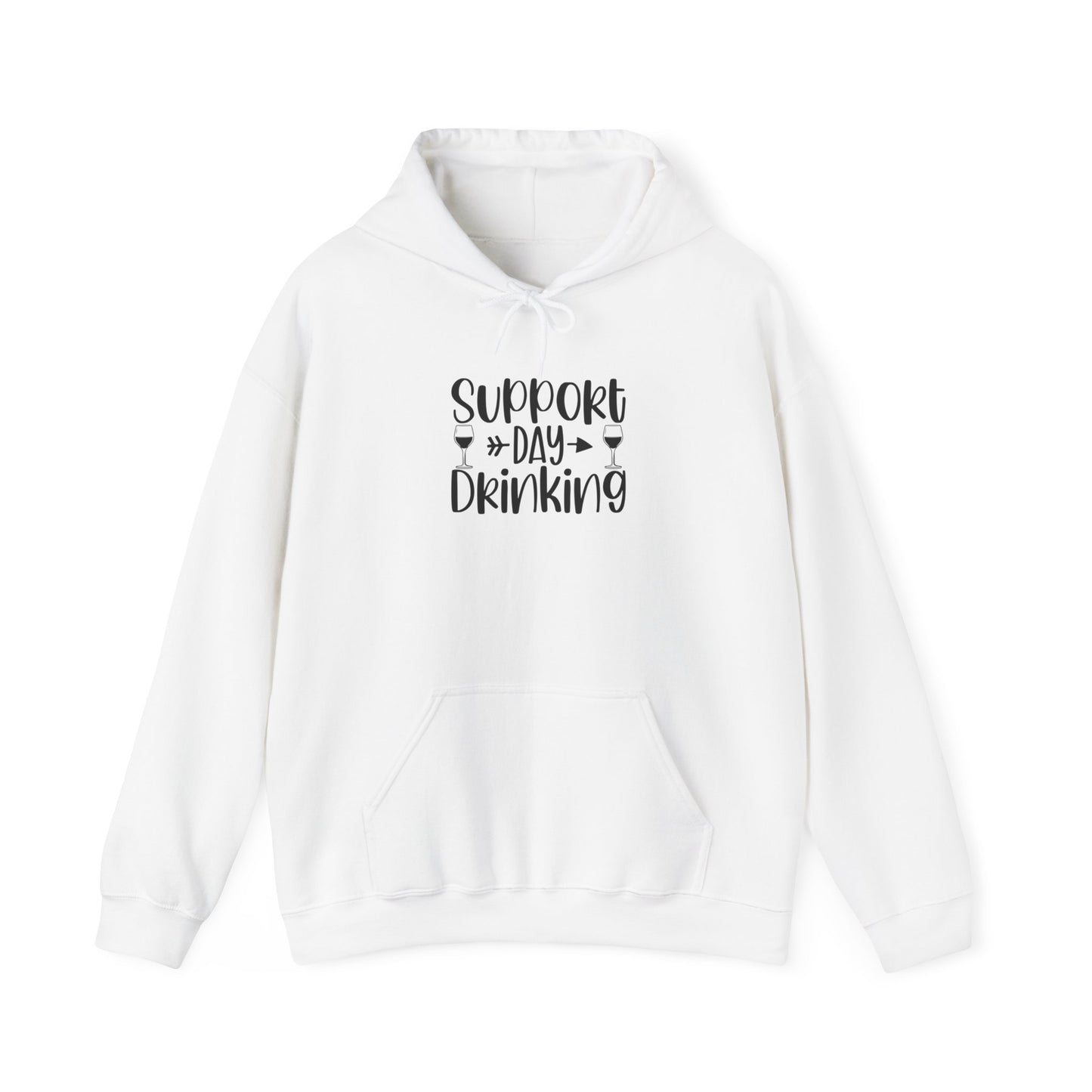 Support Day Drinking Blend™ Hooded Sweatshirt