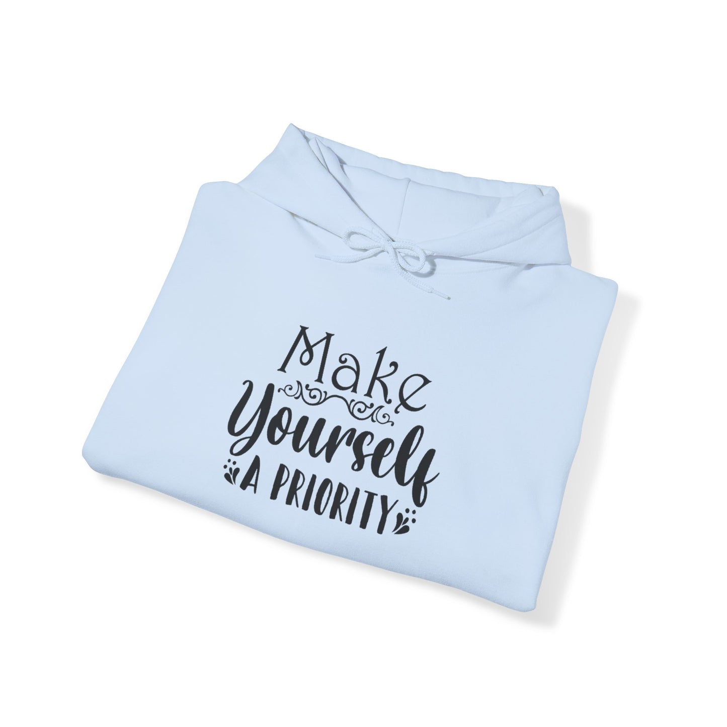 Make Yourself a Priority Blend™ Hooded Sweatshirt