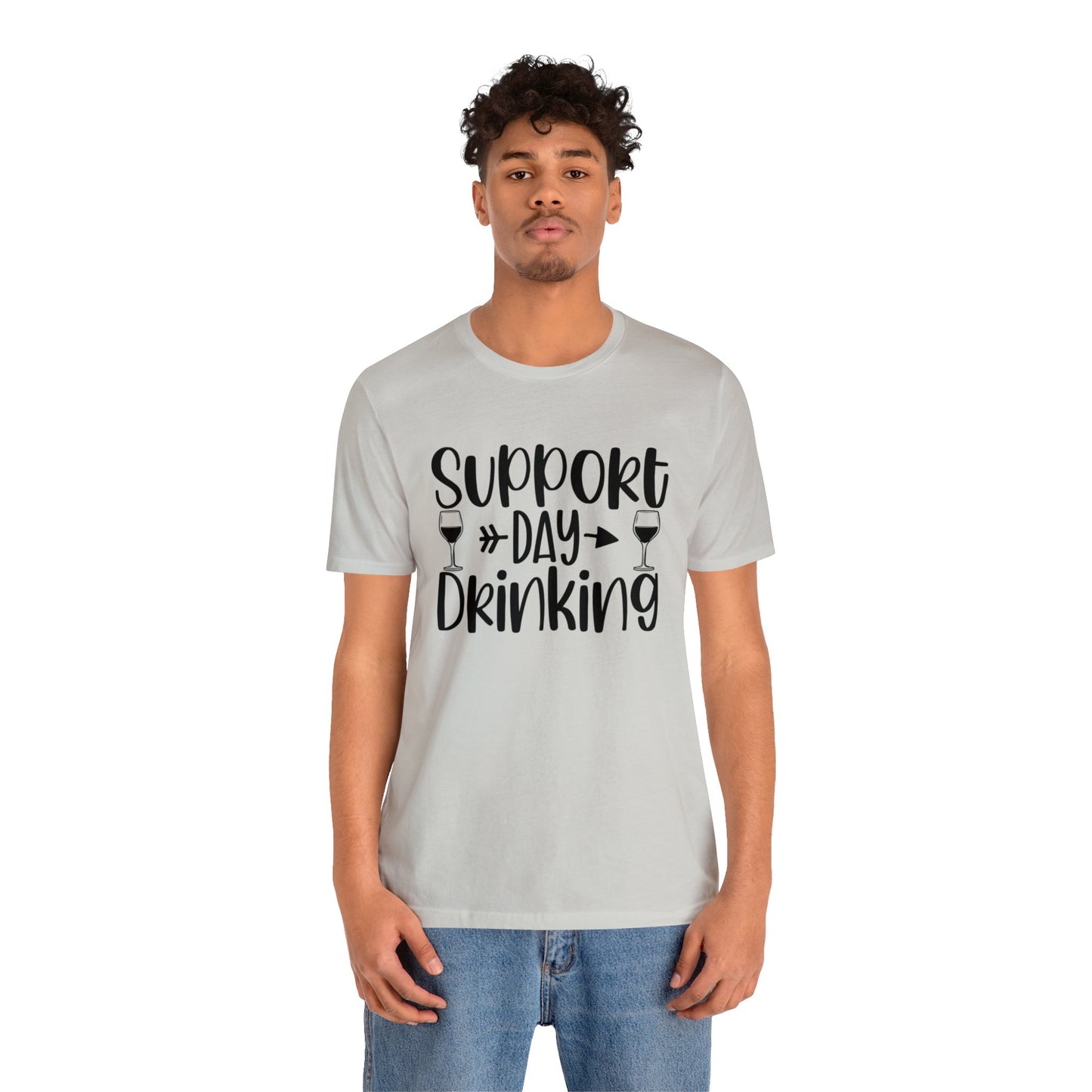 Support Day Drinking Unisex Jersey Tee