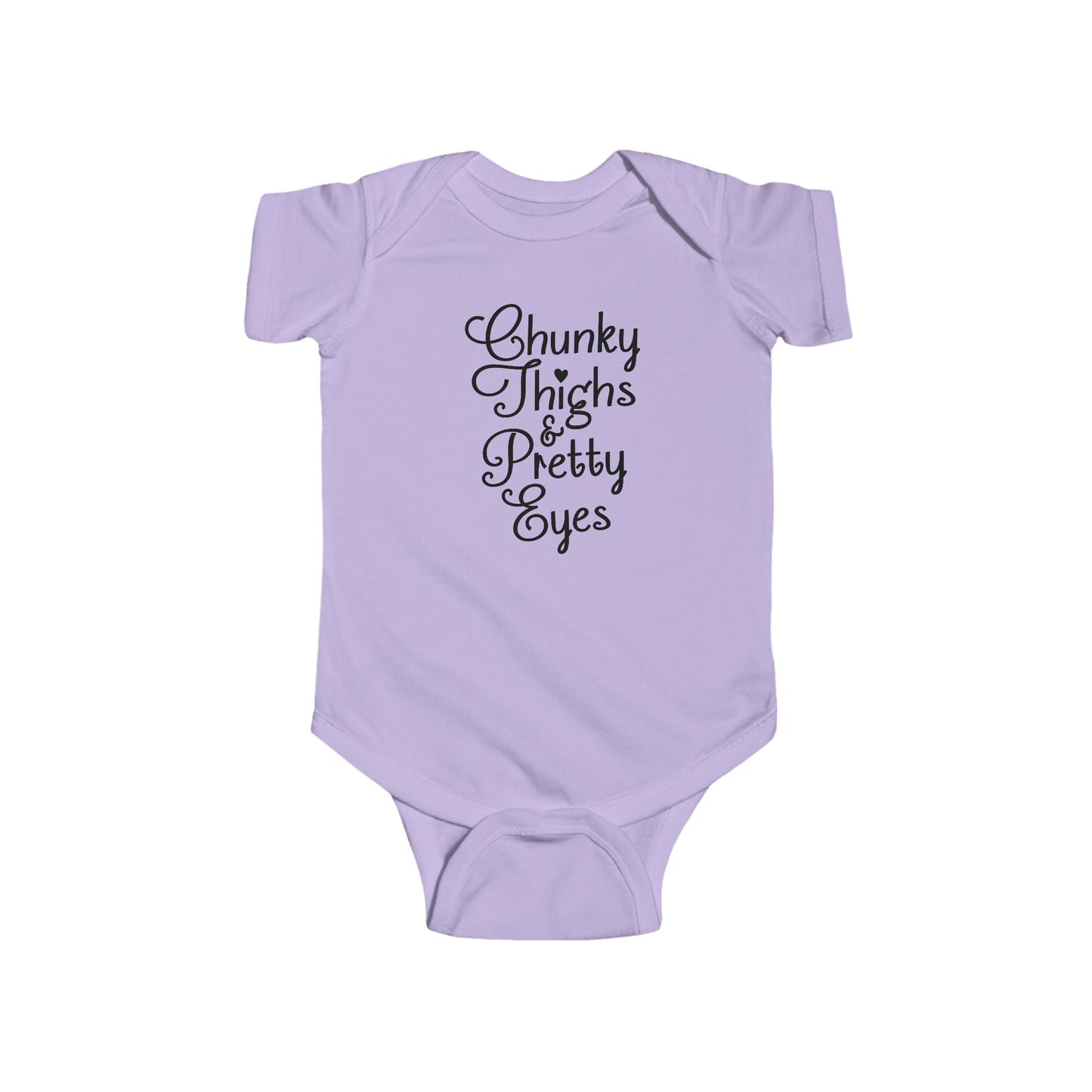 Chunky Thighs & Pretty Eyes Infant Jersey Bodysuit Onesie