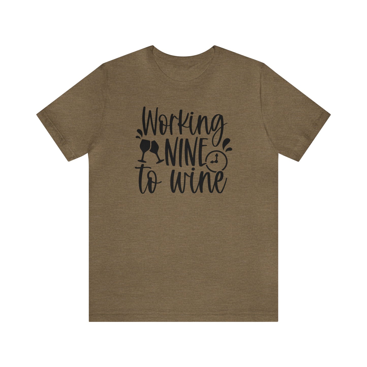 Working Nine to Wine Unisex Jersey Tee