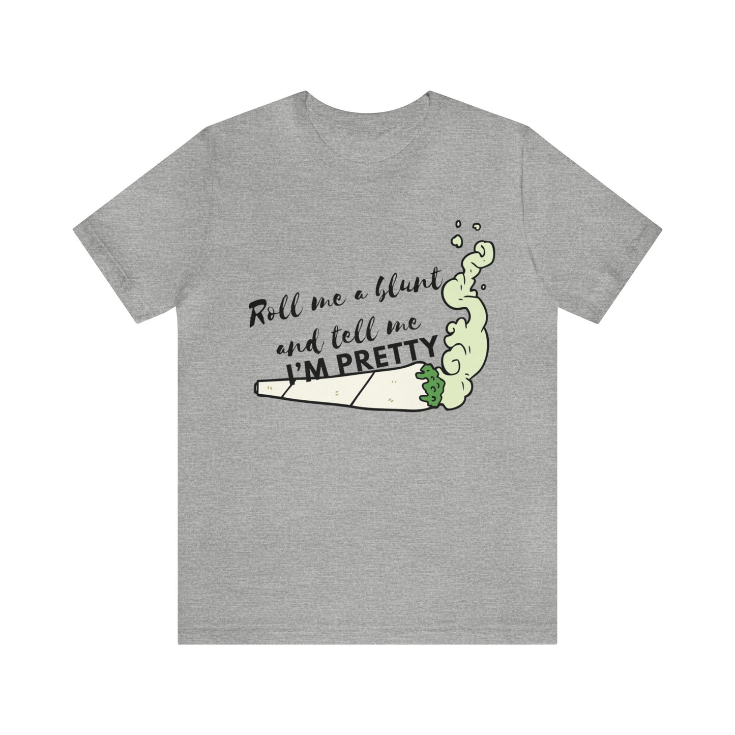 Roll & Call Me Pretty Unisex Jersey Tee