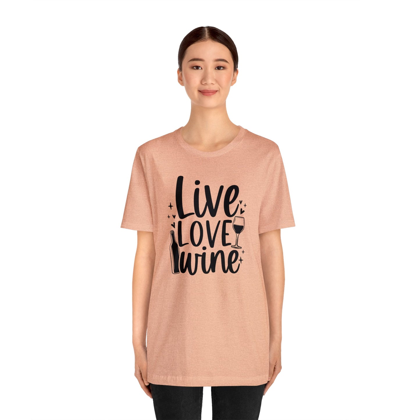 Live Love Wine Unisex Jersey Tee