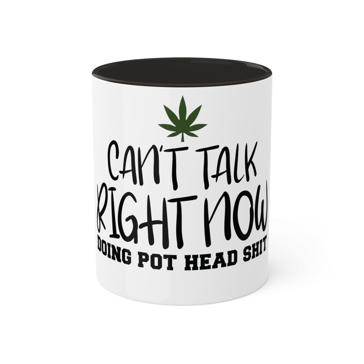 Cant Talk Right Now, Personalized Custom Mug