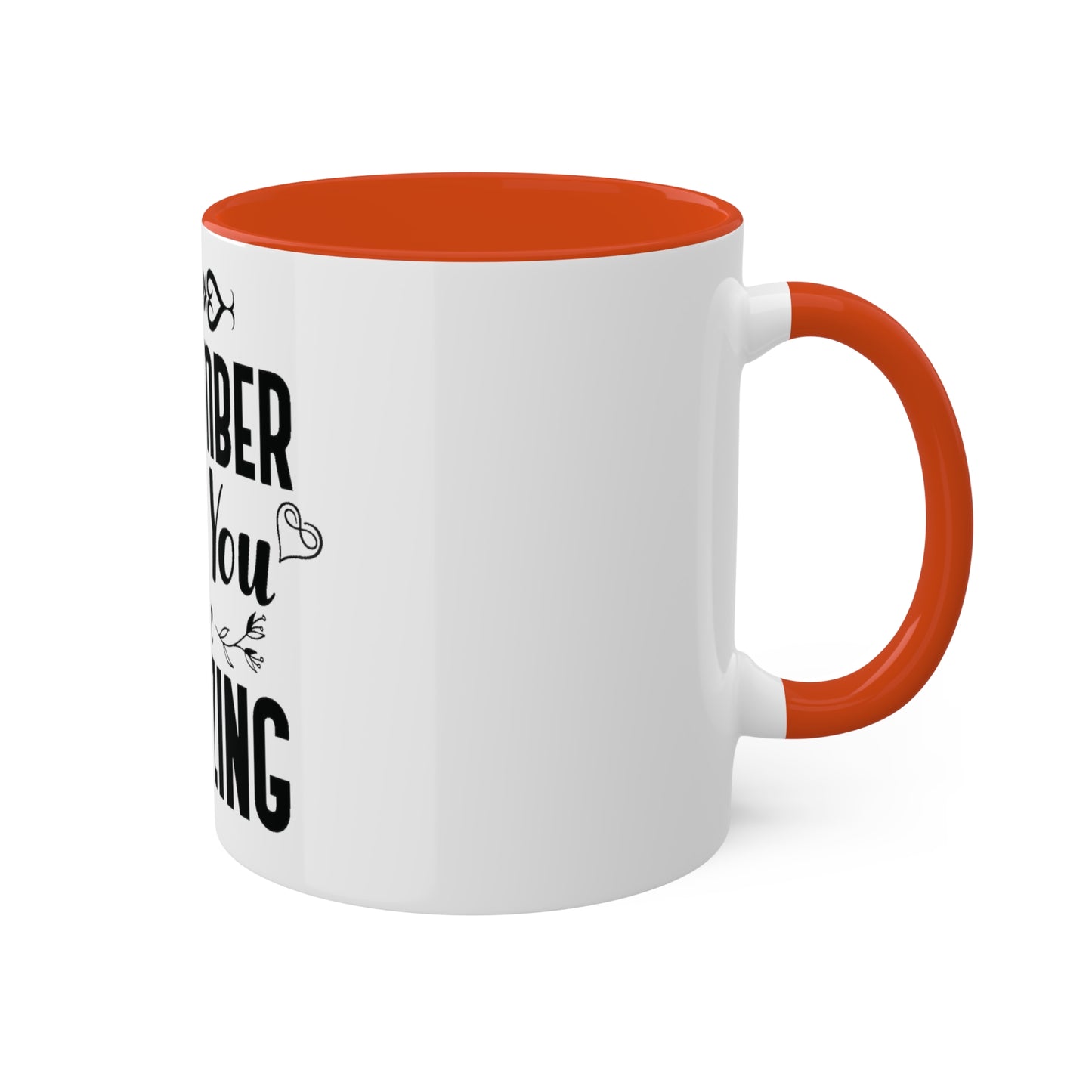 Remember You are Amazing, Personalized Custom Mug