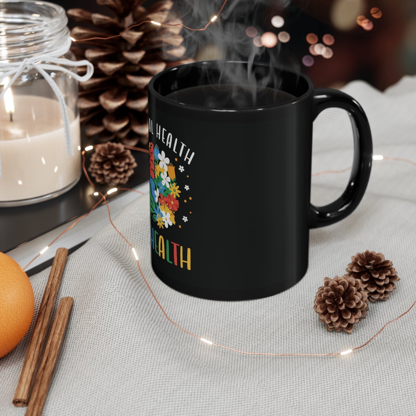 Mental Health is Health Custom Mug