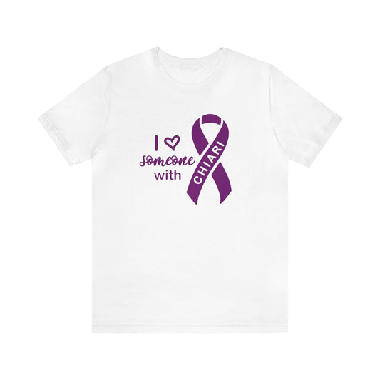 I love someone w/Chiari Unisex Jersey Tee