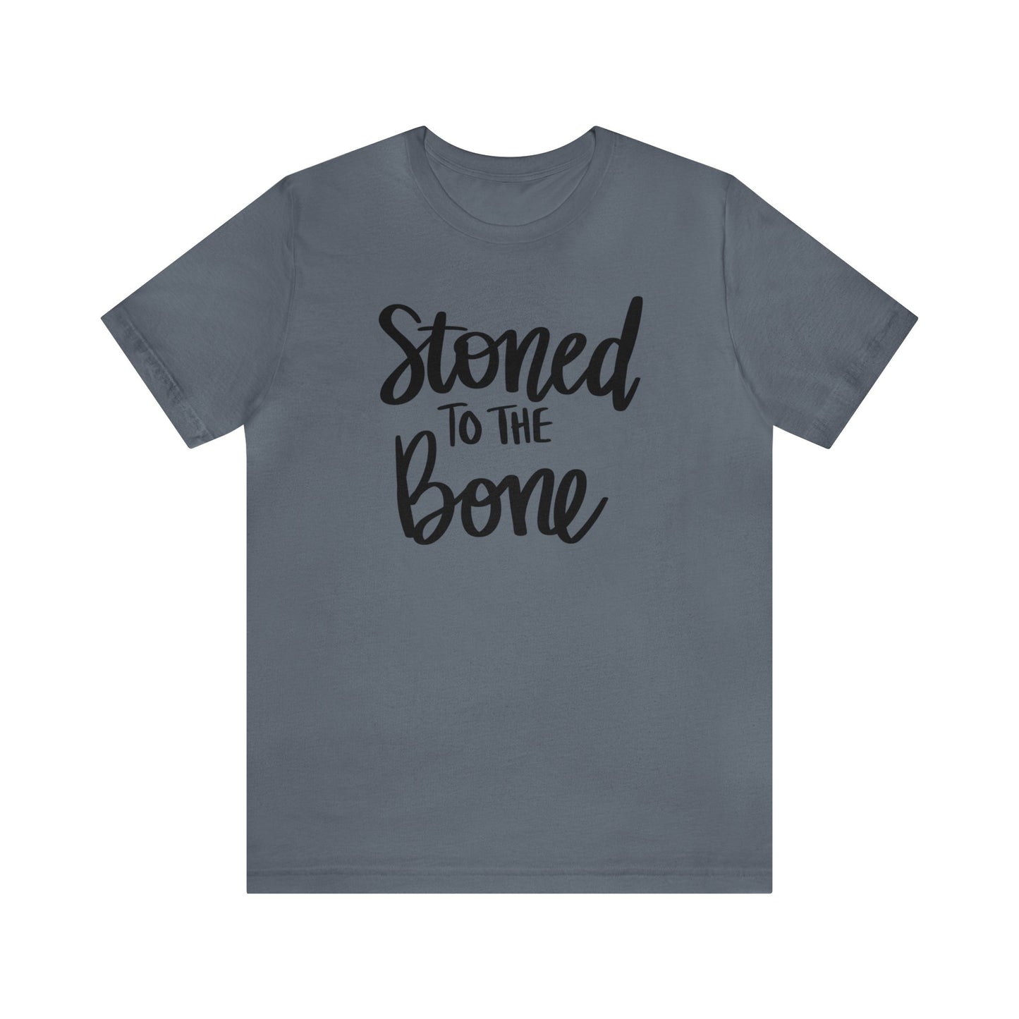 Stoned to the Bone Unisex Jersey Tee