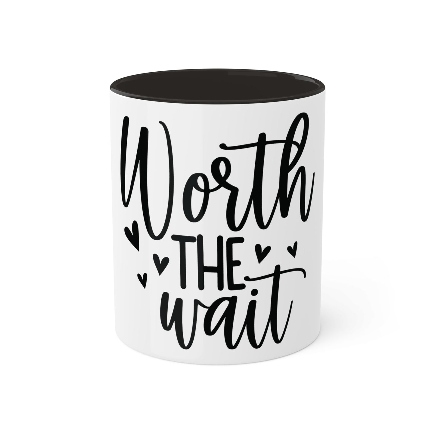 Worth the Wait, Custom Personalized Mug