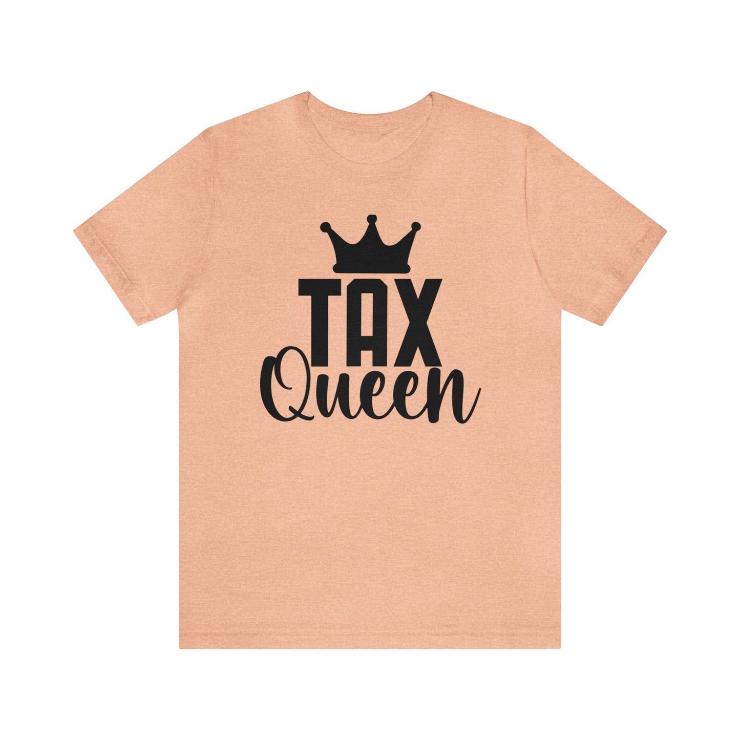 Tax Queen Unisex Jersey Tee